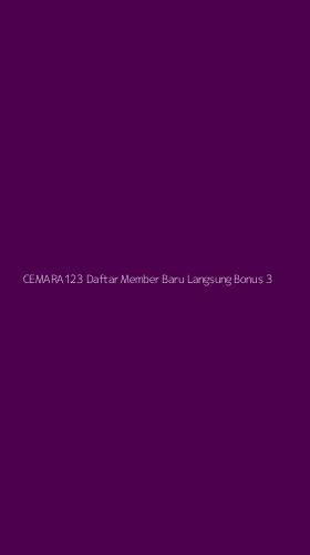 Tampilan Antarmuka Aplikasi Cemara123 Daftar Member Baru Langsung Bonus - 3