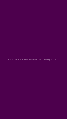 Tampilan Antarmuka Aplikasi Cemara123 Login Rtp Slot Tertinggi Hari Ini Gampang Maxwin - 4