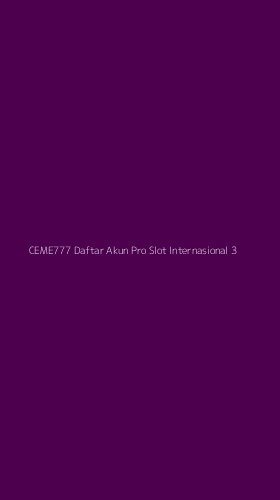 Tampilan Antarmuka Aplikasi Ceme777 Daftar Akun Pro Slot Internasional - 3
