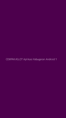 Tampilan Antarmuka Aplikasi Cempakaslot Aplikasi Kebugaran Android - 1