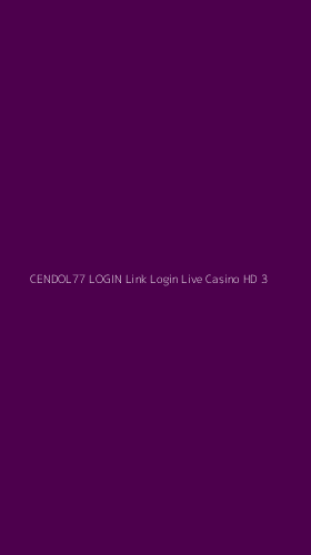 Tampilan Antarmuka Aplikasi Cendol77 Login Link Login Live Casino Hd - 3