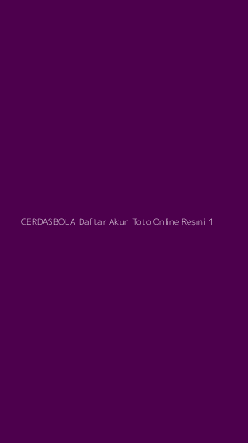 Tampilan Antarmuka Aplikasi Cerdasbola Daftar Akun Toto Online Resmi - 1