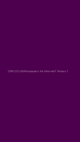 Tampilan Antarmuka Aplikasi Ceri123 Login Kumpulan Link Alternatif Terbaru - 1