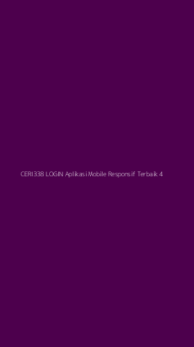 Tampilan Antarmuka Aplikasi Ceri338 Login Aplikasi Mobile Responsif Terbaik - 4