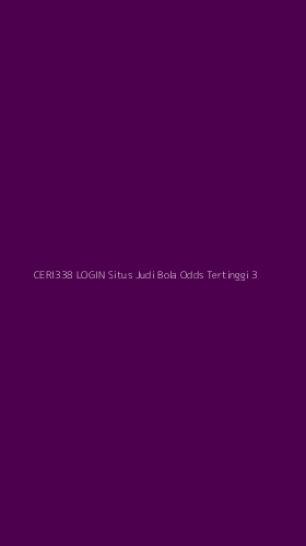 Tampilan Antarmuka Aplikasi Ceri338 Login Situs Judi Bola Odds Tertinggi - 3