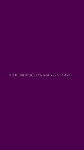 Tampilan Antarmuka Aplikasi Ceri388 Slot Login Link Alternatif Resmi Anti Blokir - 2