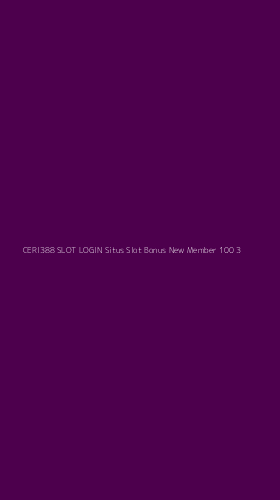 Tampilan Antarmuka Aplikasi Ceri388 Slot Login Situs Slot Bonus New Member 100 - 3