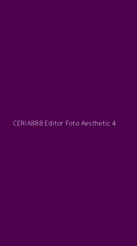 Tampilan Antarmuka Aplikasi Ceria888 Editor Foto Aesthetic - 4