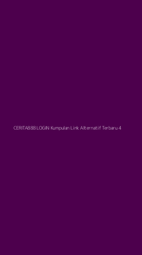 Tampilan Antarmuka Aplikasi Cerita888 Login Kumpulan Link Alternatif Terbaru - 4