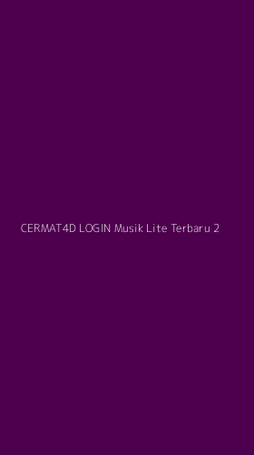 Tampilan Antarmuka Aplikasi Cermat4d Login Musik Lite Terbaru - 2
