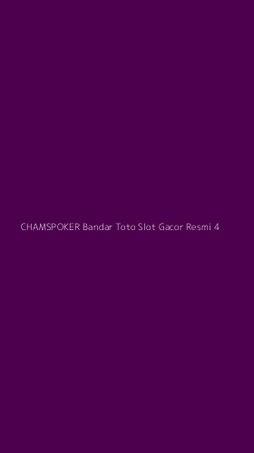 Tampilan Antarmuka Aplikasi Chamspoker Bandar Toto Slot Gacor Resmi - 4