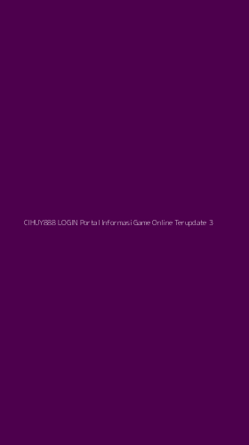 Tampilan Antarmuka Aplikasi Cihuy888 Login Portal Informasi Game Online Terupdate - 3