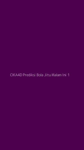 Tampilan Antarmuka Aplikasi Cika4d Prediksi Bola Jitu Malam Ini - 1