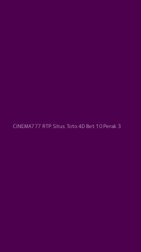 Tampilan Antarmuka Aplikasi Cinema777 Rtp Situs Toto 4d Bet 10 Perak - 3