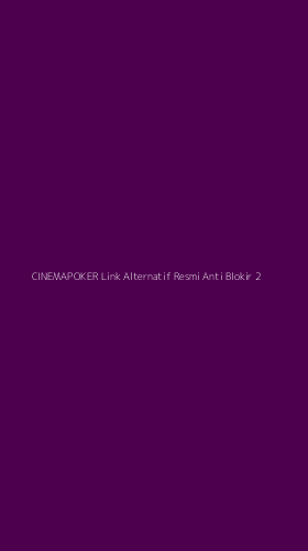 Tampilan Antarmuka Aplikasi Cinemapoker Link Alternatif Resmi Anti Blokir - 2