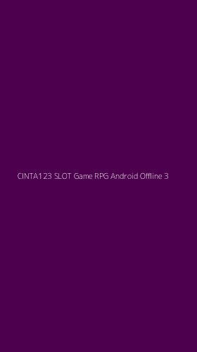 Tampilan Antarmuka Aplikasi Cinta123 Slot Game Rpg Android Offline - 3