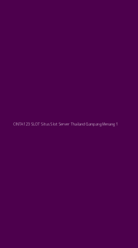 Tampilan Antarmuka Aplikasi Cinta123 Slot Situs Slot Server Thailand Gampang Menang - 1