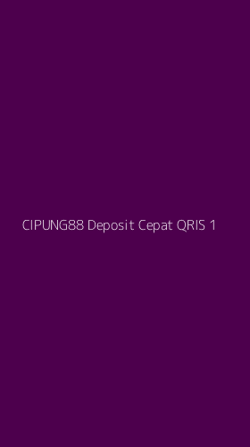 Tampilan Antarmuka Aplikasi Cipung88 Deposit Cepat Qris - 1