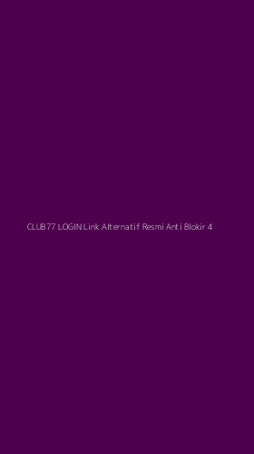 Tampilan Antarmuka Aplikasi Club77 Login Link Alternatif Resmi Anti Blokir - 4