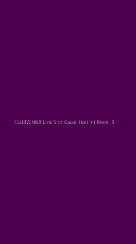Tampilan Antarmuka Aplikasi Clubwin88 Link Slot Gacor Hari Ini Resmi - 3