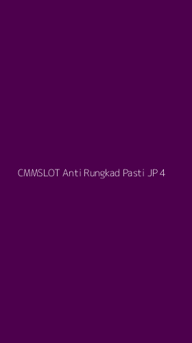Tampilan Antarmuka Aplikasi Cmmslot Anti Rungkad Pasti Jp - 4