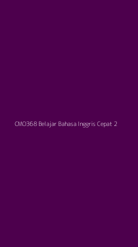 Tampilan Antarmuka Aplikasi Cmo368 Belajar Bahasa Inggris Cepat - 2