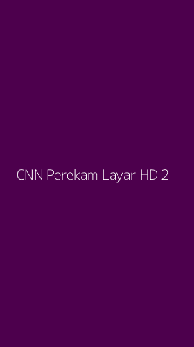 Tampilan Antarmuka Aplikasi Cnn Perekam Layar Hd - 2