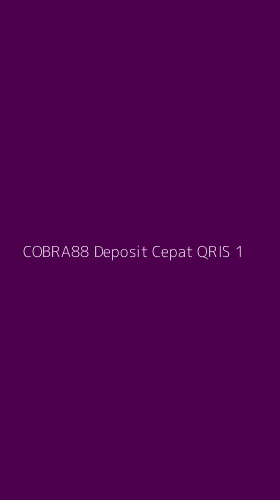 Tampilan Antarmuka Aplikasi Cobra88 Deposit Cepat Qris - 1