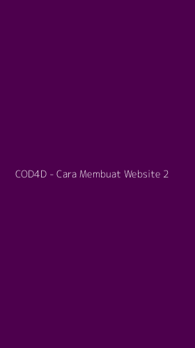 Tampilan Antarmuka Aplikasi COD4D - Cara Membuat Website - 2