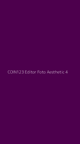 Tampilan Antarmuka Aplikasi Coin123 Editor Foto Aesthetic - 4