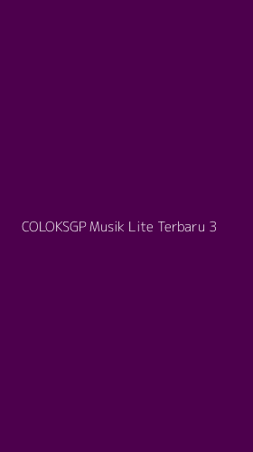 Tampilan Antarmuka Aplikasi Coloksgp Musik Lite Terbaru - 3