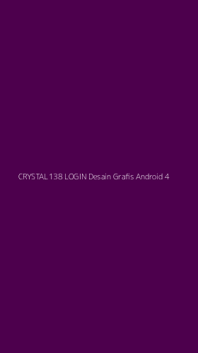 Tampilan Antarmuka Aplikasi Crystal138 Login Desain Grafis Android - 4