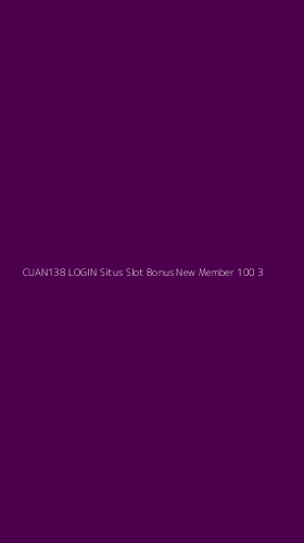 Tampilan Antarmuka Aplikasi Cuan138 Login Situs Slot Bonus New Member 100 - 3