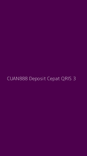 Tampilan Antarmuka Aplikasi Cuan888 Deposit Cepat Qris - 3