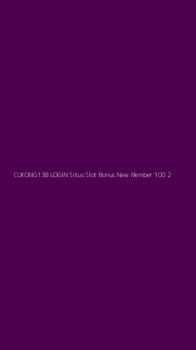 Tampilan Antarmuka Aplikasi Cukong138 Login Situs Slot Bonus New Member 100 - 2