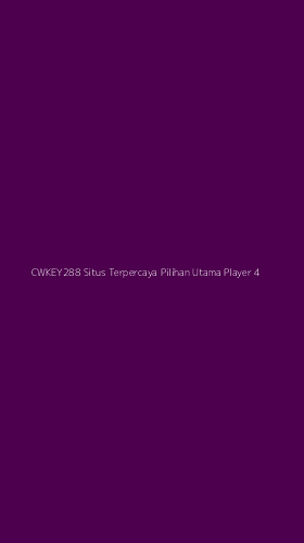 Tampilan Antarmuka Aplikasi Cwkey288 Situs Terpercaya Pilihan Utama Player - 4