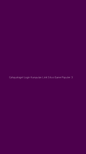 Tampilan Antarmuka Aplikasi Cahayatogel Login Kumpulan Link Situs Game Populer - 3