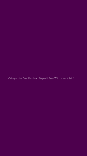 Tampilan Antarmuka Aplikasi Cahayatoto Com Panduan Deposit Dan Withdraw Kilat - 1