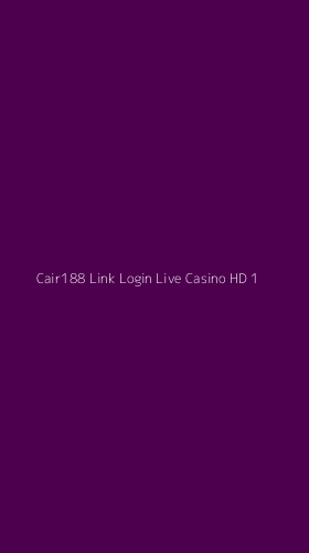 Tampilan Antarmuka Aplikasi Cair188 Link Login Live Casino Hd - 1