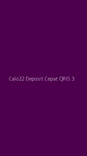 Tampilan Antarmuka Aplikasi Calo22 Deposit Cepat Qris - 3