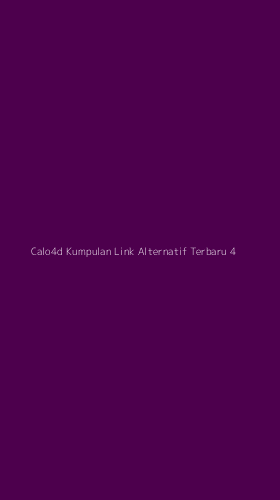 Tampilan Antarmuka Aplikasi Calo4d Kumpulan Link Alternatif Terbaru - 4
