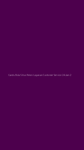 Tampilan Antarmuka Aplikasi Candu Bola Situs Resmi Layanan Customer Service 24jam - 2