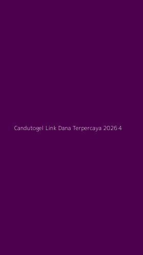 Tampilan Antarmuka Aplikasi Candutogel Link Dana Terpercaya 2026 - 4