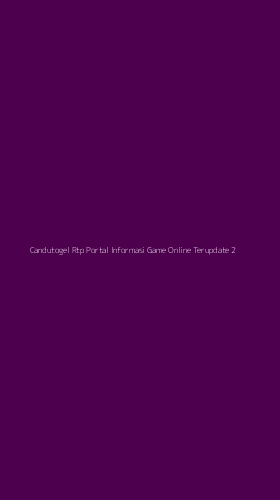 Tampilan Antarmuka Aplikasi Candutogel Rtp Portal Informasi Game Online Terupdate - 2