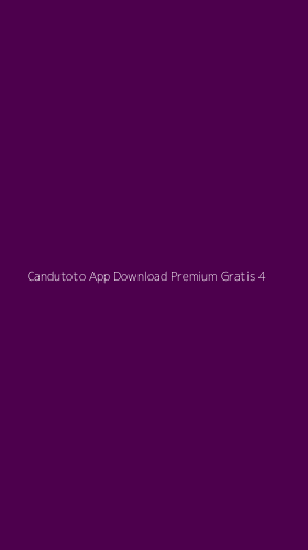 Tampilan Antarmuka Aplikasi Candutoto App Download Premium Gratis - 4
