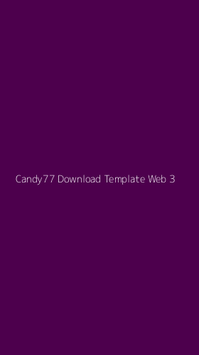 Tampilan Antarmuka Aplikasi Candy77 Download Template Web - 3