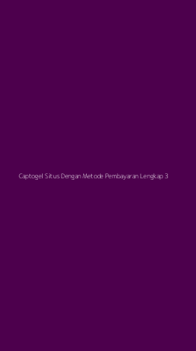 Tampilan Antarmuka Aplikasi Captogel Situs Dengan Metode Pembayaran Lengkap - 3