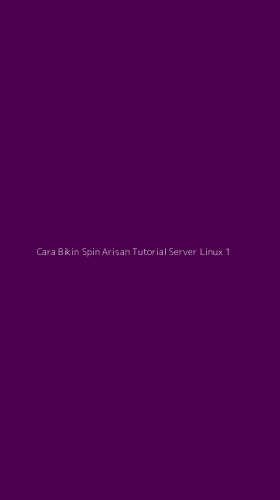 Tampilan Antarmuka Aplikasi Cara Bikin Spin Arisan Tutorial Server Linux - 1