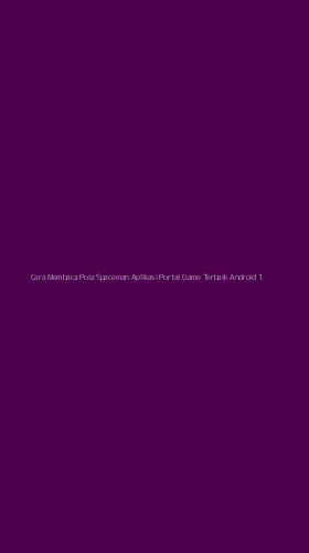 Tampilan Antarmuka Aplikasi Cara Membaca Pola Spaceman Aplikasi Portal Game Terbaik Android - 1