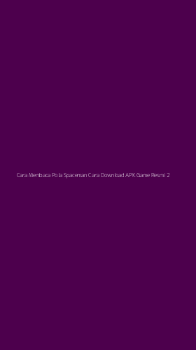Tampilan Antarmuka Aplikasi Cara Membaca Pola Spaceman Cara Download Apk Game Resmi - 2